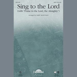 Sing To The Lord (mit "Praise To The Lord, The Almighty") - Partitur