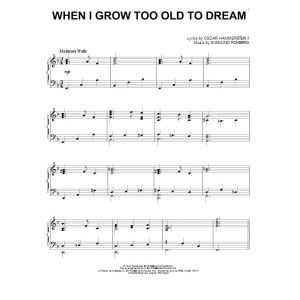 When I Grow Too Old To Dream