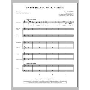 I Want Jesus to Walk with Me - Score