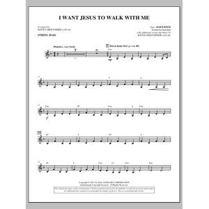 I Want Jesus to Walk with Me - String Bass
