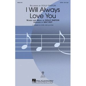 I Will Always Love You (arr. Mac Huff)