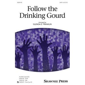 Follow The Drinkin' Gourd