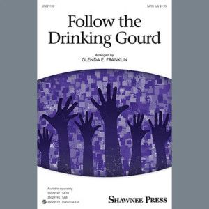 Follow The Drinkin' Gourd