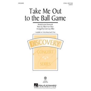 Take Me Out To The Ball Game