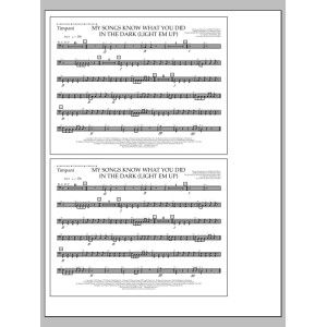 My Songs Know What You Did in the Dark (Light 'Em Up) - Timpani