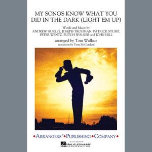 My Songs Know What You Did in the Dark (Light 'Em Up) - Timpani