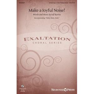 Make A Joyful Noise