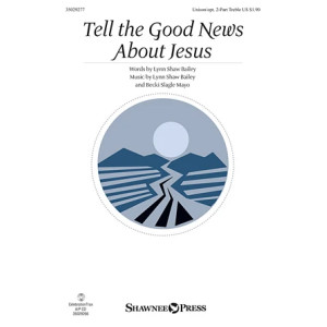 Tell The Good News About Jesus