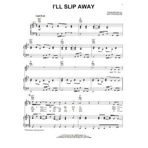 I''ll Slip Away