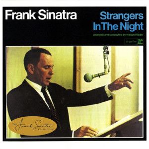 Strangers In The Night