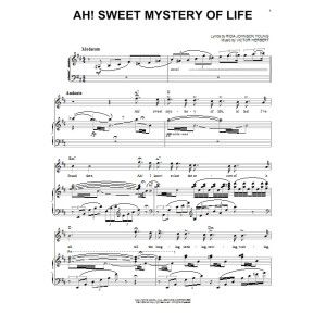 Ah! Sweet Mystery Of Life