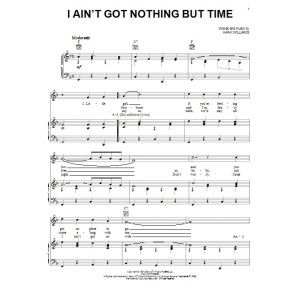 I Ain''t Got Nothing But Time