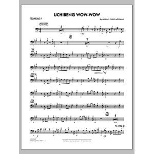 Uchibeng Wow-wow - Posaune 3