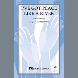 I've Got Peace Like A River