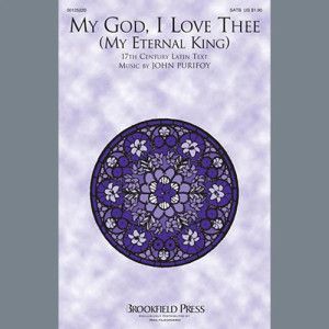 My God, I Love Thee (My Eternal King)