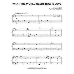 What The World Needs Now Is Love (arr. Phillip Keveren)