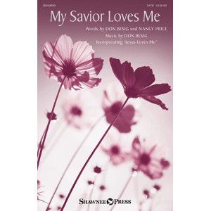 My Savior Loves Me