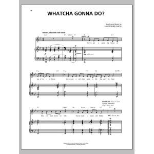 Whatcha Gonna Do?
