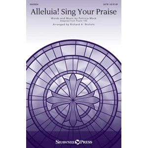 Alleluia! Sing Your Praise