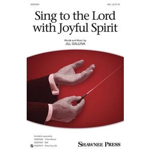 Sing To The Lord With Joyful Spirit