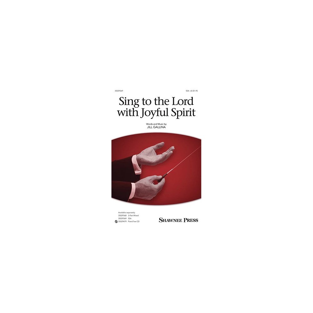 Sing To The Lord With Joyful Spirit