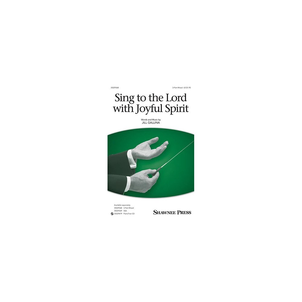 Sing To The Lord With Joyful Spirit