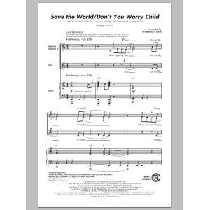Save The World/Don't You Worry Child