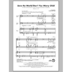 Save The World/Don't You Worry Child