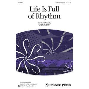 Life Is Full Of Rhythm