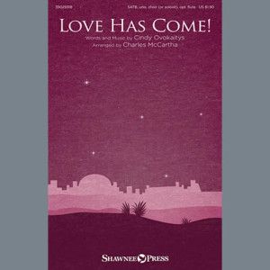Love Has Come!