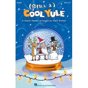 (Still A) Cool Yule (Choral Medley)