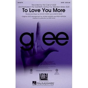 To Love You More