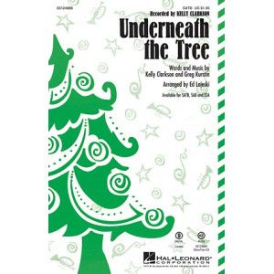Underneath The Tree (arr. Ed Lojeski)