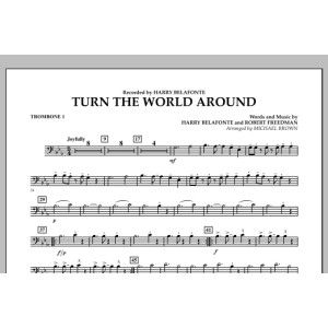 Turn the World Around - Trombone 1