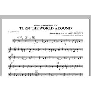 Turn the World Around - Baritone T.C.