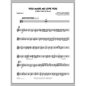 You Made Me Love You (I Didn't Want to Do It) - Tenor Sax 2
