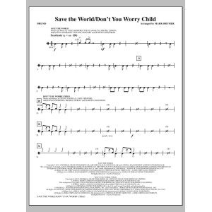 Save the World/Don't You Worry Child - Drums