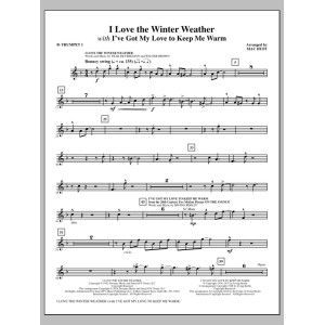 I Love the Winter Weather - Bb Trumpet 1