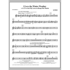 I Love the Winter Weather - Bb Trumpet 2