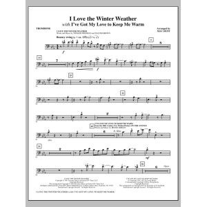 I Love the Winter Weather - Trombone