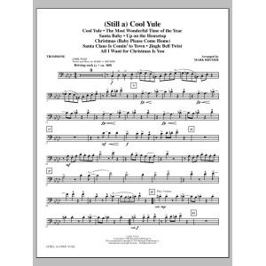(Still A) Cool Yule (Choral Medley) - Trombone