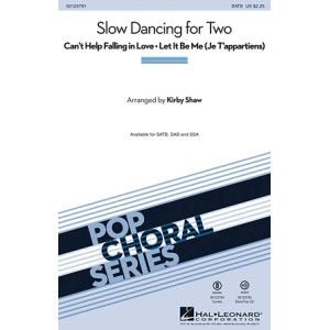 Slow Dancing for Two (Arr. Kirby Shaw)