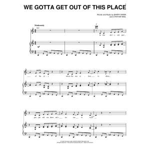 We Gotta Get Out Of This Place