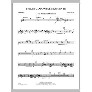 Three Colonial Moments - Bb Trumpet 1