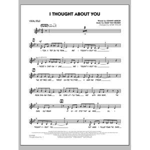 I Thought About You (Key: B-flat) - Vocal Solo