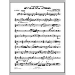 Nothing from Nothing - Alto Sax 1