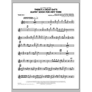There's a Boat Dat's Leavin' Soon for New York (from Porgy & Bess) - Tenor Sax 1