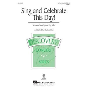 Sing And Celebrate This Day!