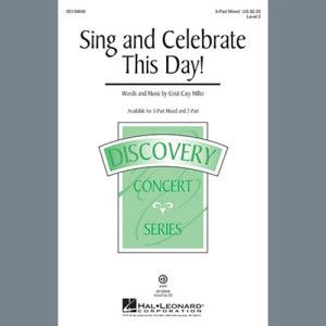 Sing And Celebrate This Day!