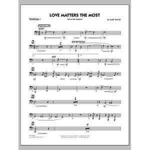 Love Matters the Most - Trombone 4